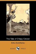 Sleepy-Time Tales: The Tale of Chirpy Cricket (Dodo Press)