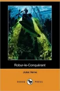 Robur-Le-Conquerant (Dodo Press)