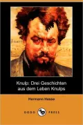 Knulp: Drei Geschichten Aus Dem Leben Knulps (Dodo Press)