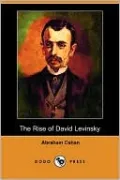 The Rise of David Levinsky