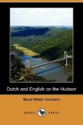 Dutch and English on the Hudson (Dodo Press)
