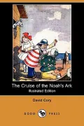 The Cruise of the Noah's Ark (Illustrated Edition)