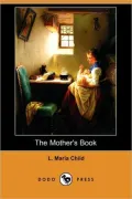 The Mother's Book (Dodo Press)