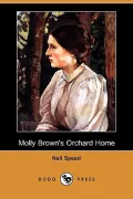 Molly Brown's Orchard Home (Dodo Press)