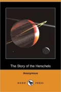 The Story of the Herschels (Dodo Press)