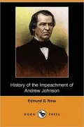 History of the Impeachment of Andrew Johnson (Dodo Press)