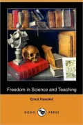 Freedom in Science and Teaching (Dodo Press)