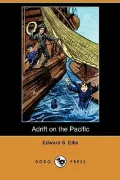 Adrift on the Pacific (Dodo Press)