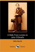 A Walk from London to John O'Groat's (Dodo Press)
