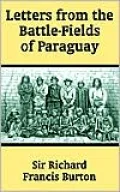 Letters from the Battle-Fields of Paraguay