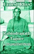 Rabindranath Tagore: A Biographical Study
