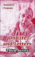 On Life and Letters: (Third Series)