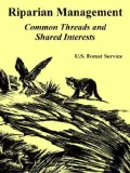 Riparian Management: Common Threads and Shared Interests