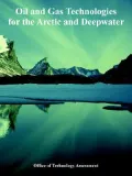 Oil and Gas Technologies for the Arctic and Deepwater
