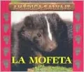 La Mofeta (Skunk)