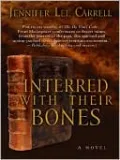 Interred with Their Bones