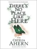 There's No Place Like Here