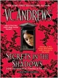 Secrets in the Shadows (V. C. Andrews' Secrets Series #2)
