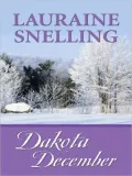 Dakota December (Dakota Plains Series #4)