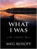 What I Was