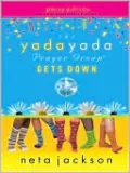 The Yada Yada Prayer Group Gets Down (Yada Yada Prayer Group Series #2)
