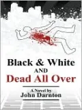 Black and White and Dead All Over