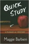 Quick Study (Murder 101 Series #3)
