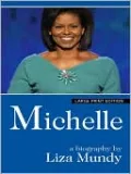 Michelle: A Biography