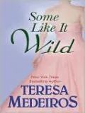Some Like It Wild