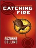 Catching Fire (Hunger Games Series #2)