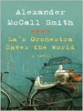 La's Orchestra Saves the World