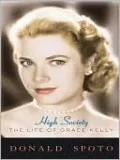 High Society: The Life of Grace Kelly
