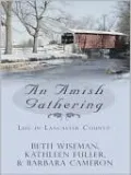 An Amish Gathering: Life in Lancaster County