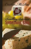 Something Borrowed, Something Bleu (Home Crafting Mystery Series #4)
