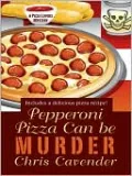 Pepperoni Pizza Can Be Murder