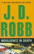 Indulgence in Death (In Death Series #31)