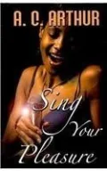 Sing Your Pleasure