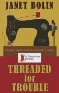 Threaded for Trouble