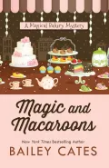 Magic and Macaroons