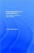 Illegal Alphabets and Adult Biliteracy: Latino Migrants Crossing the Linguistic Border