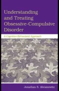 Understanding and Treating Obsessive-Compulsive Disorder
