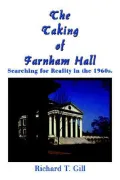 The Taking of Farnham Hall: Searching for Reality in The 1960s
