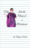 Tales from the Diary of a Hairdresser