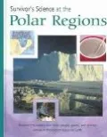 Survivor's Science At The Polar Regions