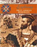 Exploring the St. Lawrence River Region (Exploring the Americas Series)