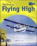 Flying High: Travel by Air