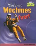 Wackiest Machines Ever!: Forms of Energy