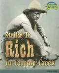 Strike It Rich in Cripple Creek: Gold Rush
