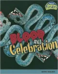 Blood and Celebration