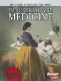Industrial Age Medicine